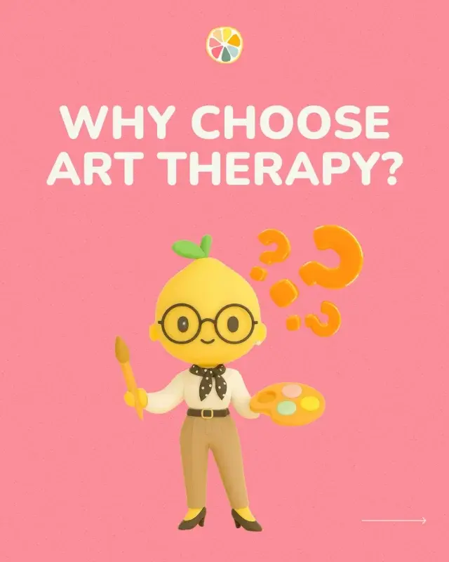 Why Choose Art Therapy