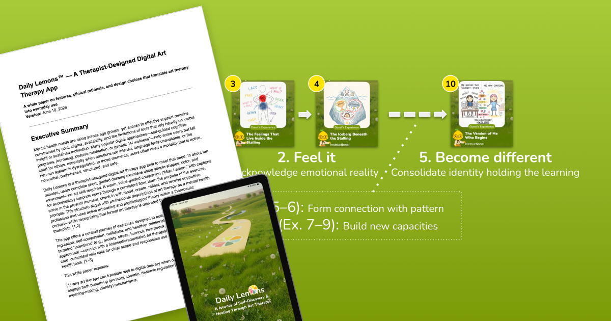 Daily Lemons™ — a white paper on features and design choices that translate art therapy into an app for daily use